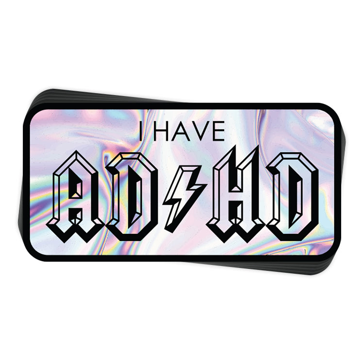 I Have ADHD (Decal)