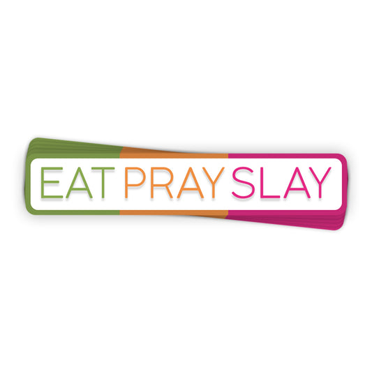 Eat Pray Slay (Decal)