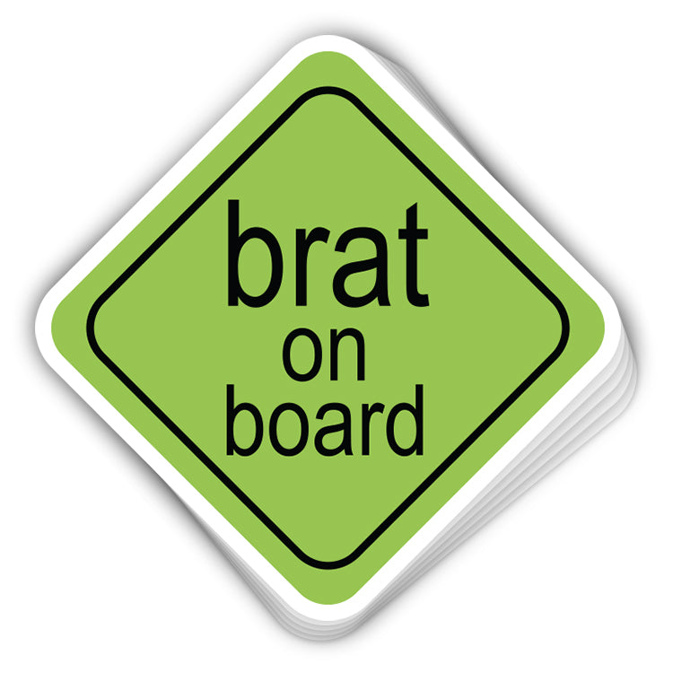 Brat On Board (Bumper Sticker)