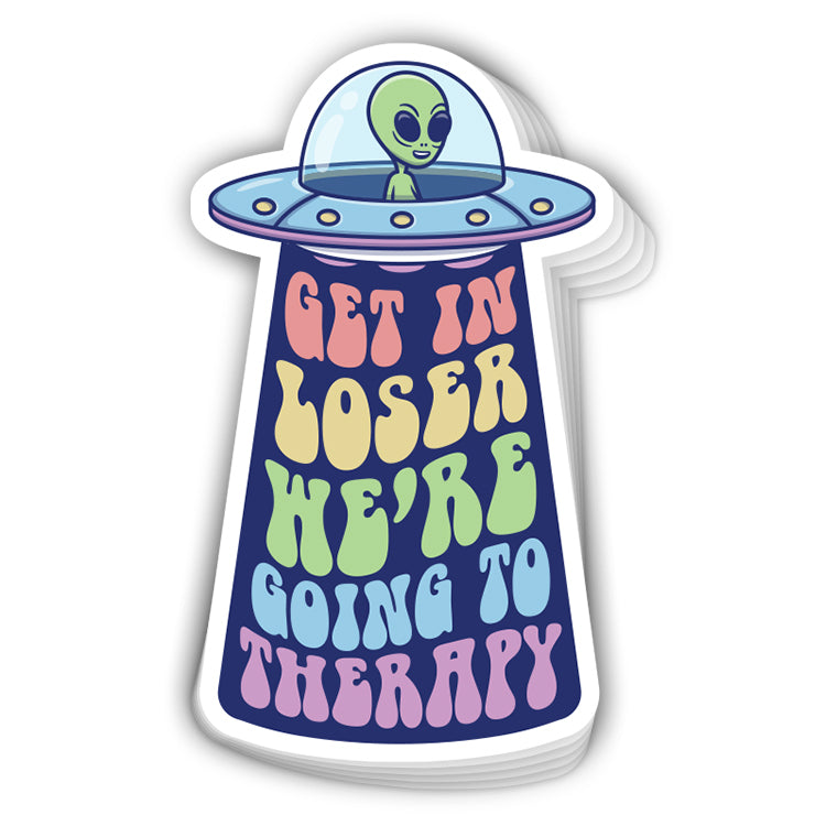 Get In Loser We're Going To Therapy (Decal)