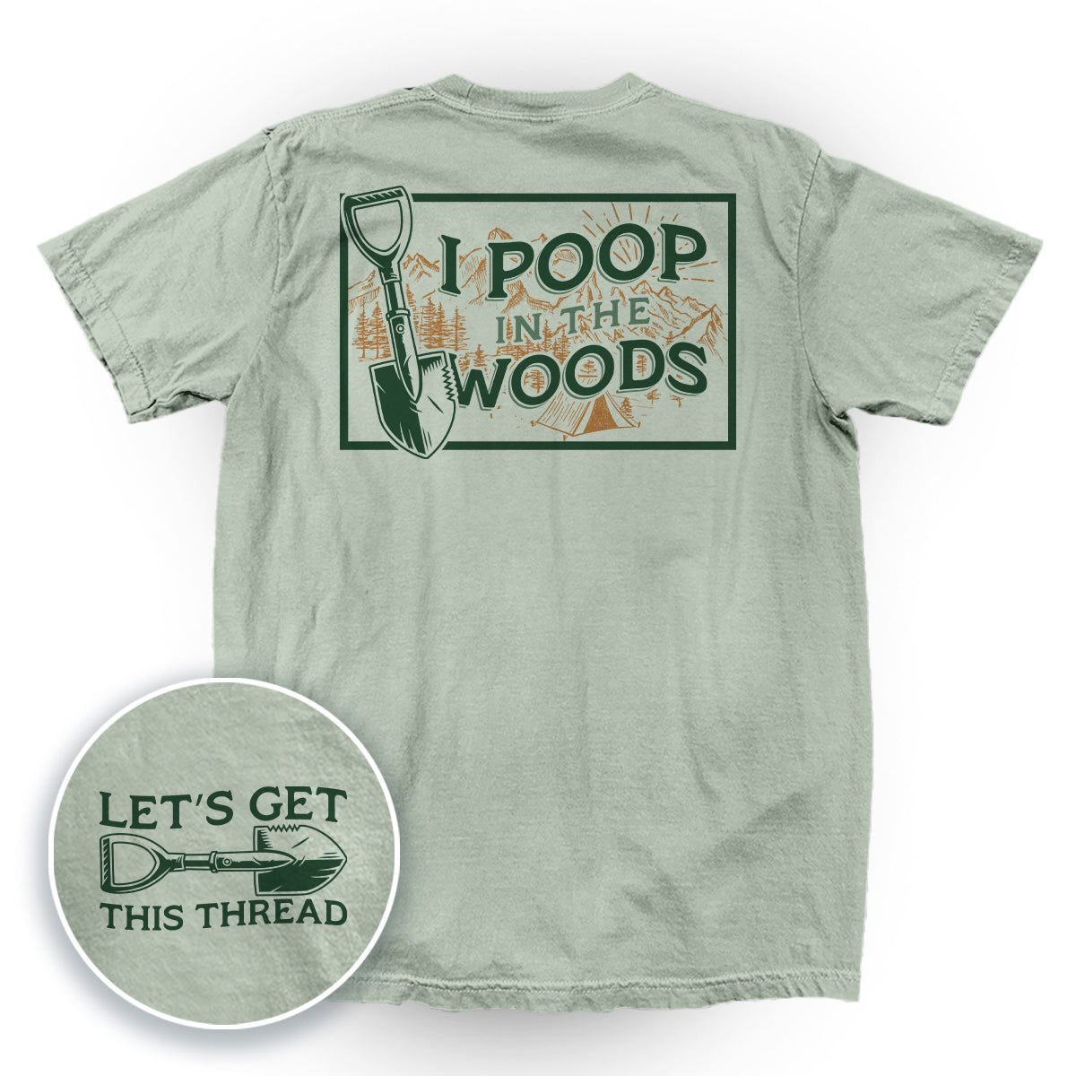 I Poop In The Woods