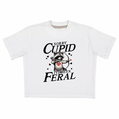 Sorry Cupid I've Been Feral