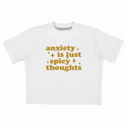 Anxiety Is Just Spicy Thoughts