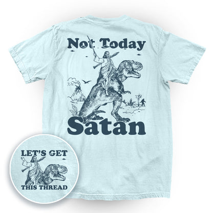 Not Today Satan (Back Print)