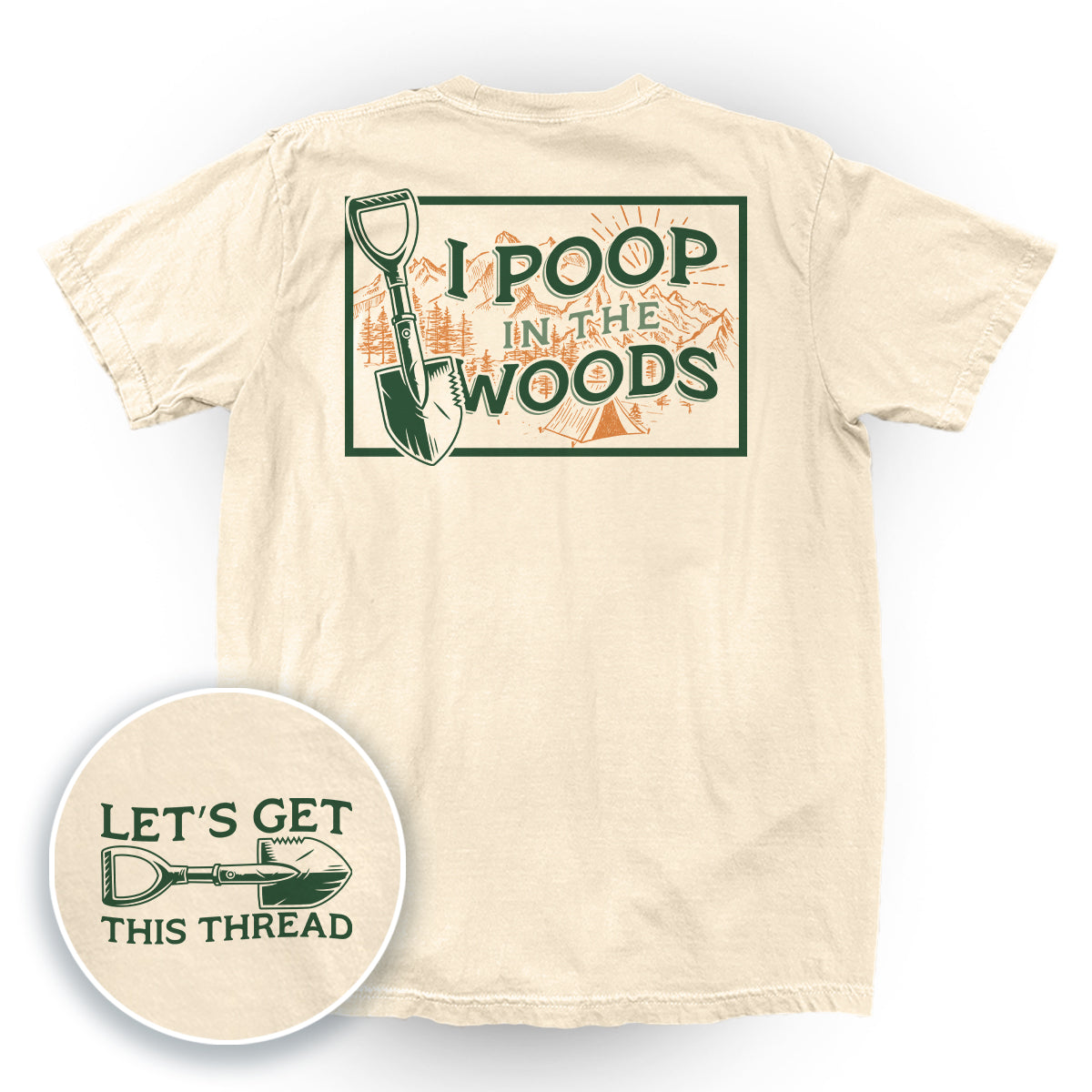 I Poop In The Woods