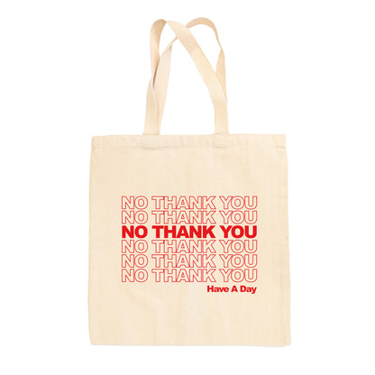 No Thank You Tote Bag