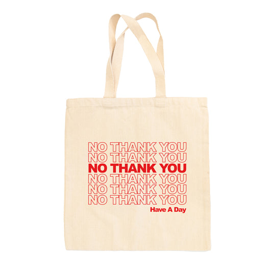 No Thank You Tote Bag