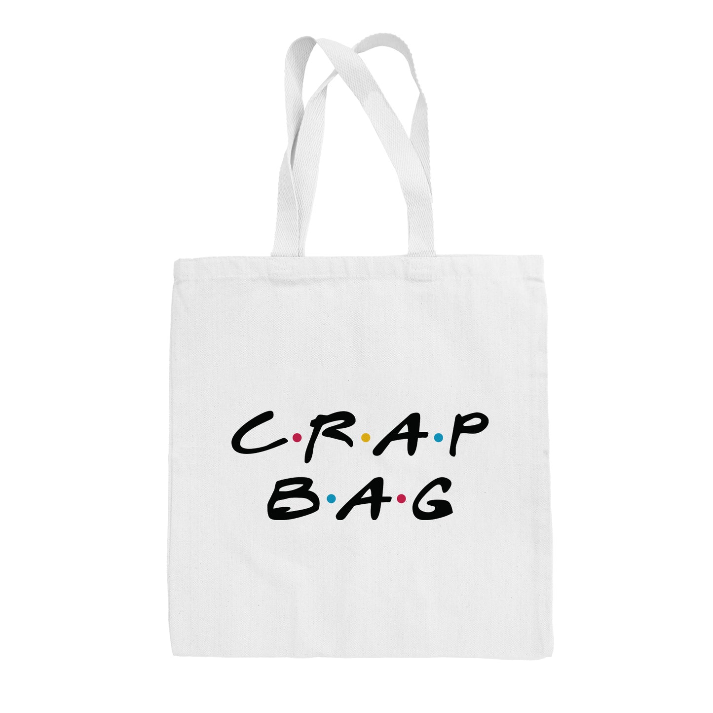 Crap Bag Tote Bag