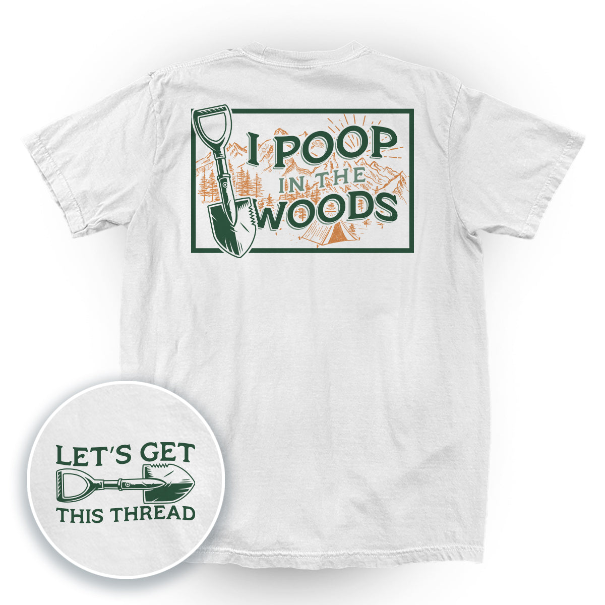 I Poop In The Woods