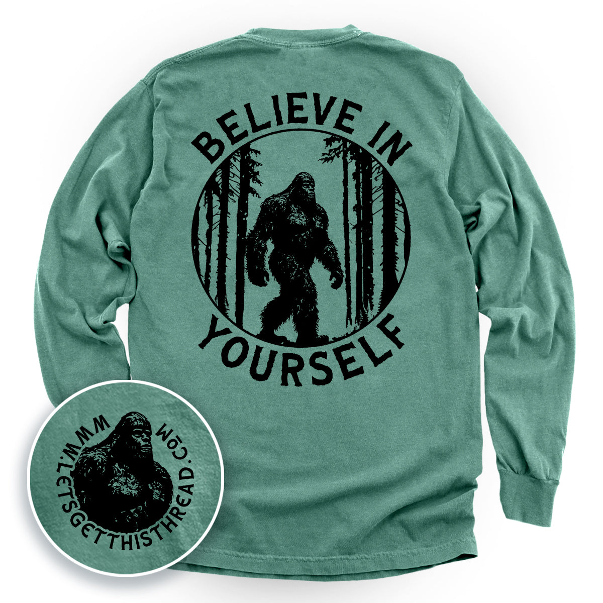 Believe In Yourself Bigfoot (Back Print)