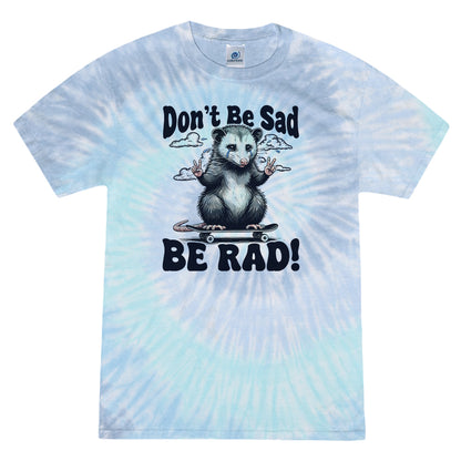 Don't Be Sad Be Rad