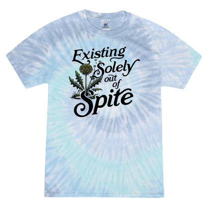 Existing Soley Out Of Spite