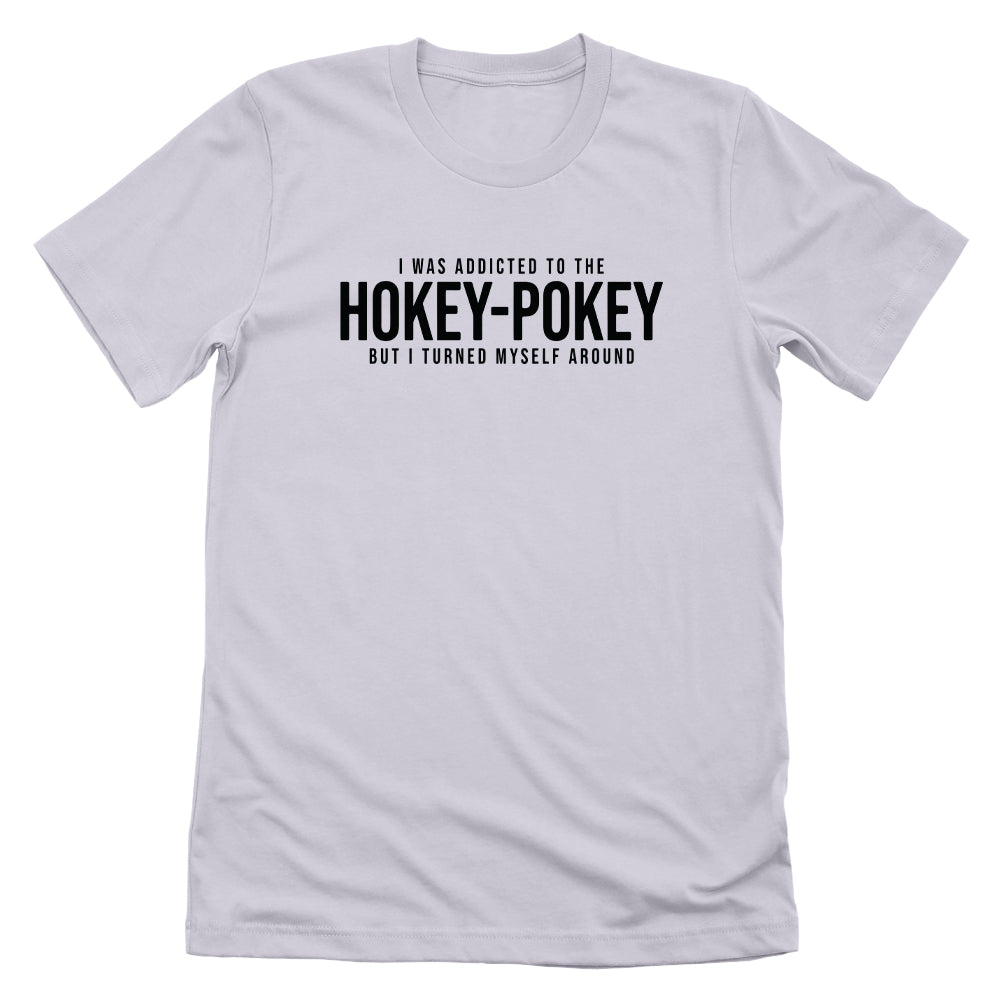 I Was Addicted To The Hokey-Pokey