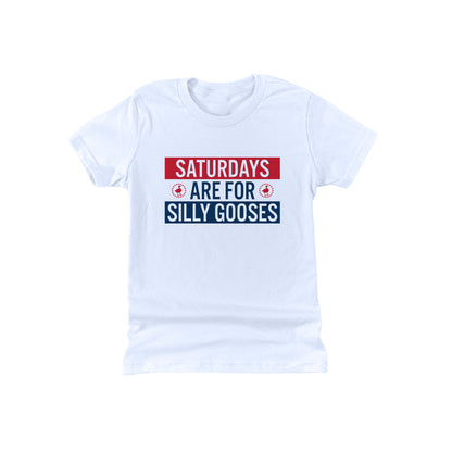 Saturdays Are For Silly Gooses (Kids)