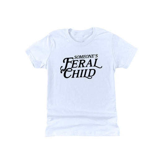 Someone's Feral Child (Text)