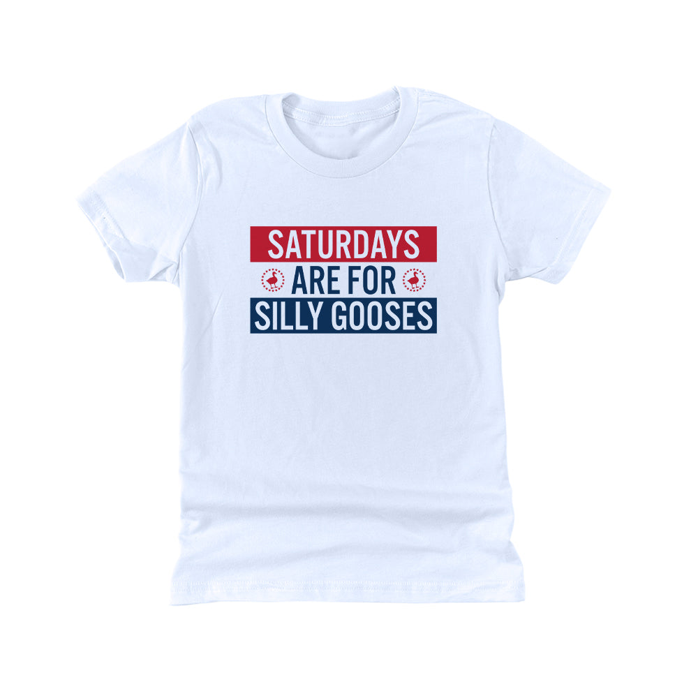 Saturdays Are For Silly Gooses (Kids)