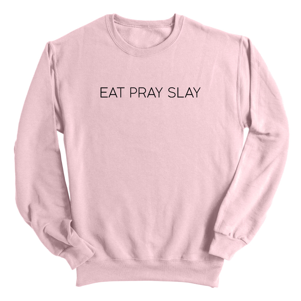 Eat Pray Slay