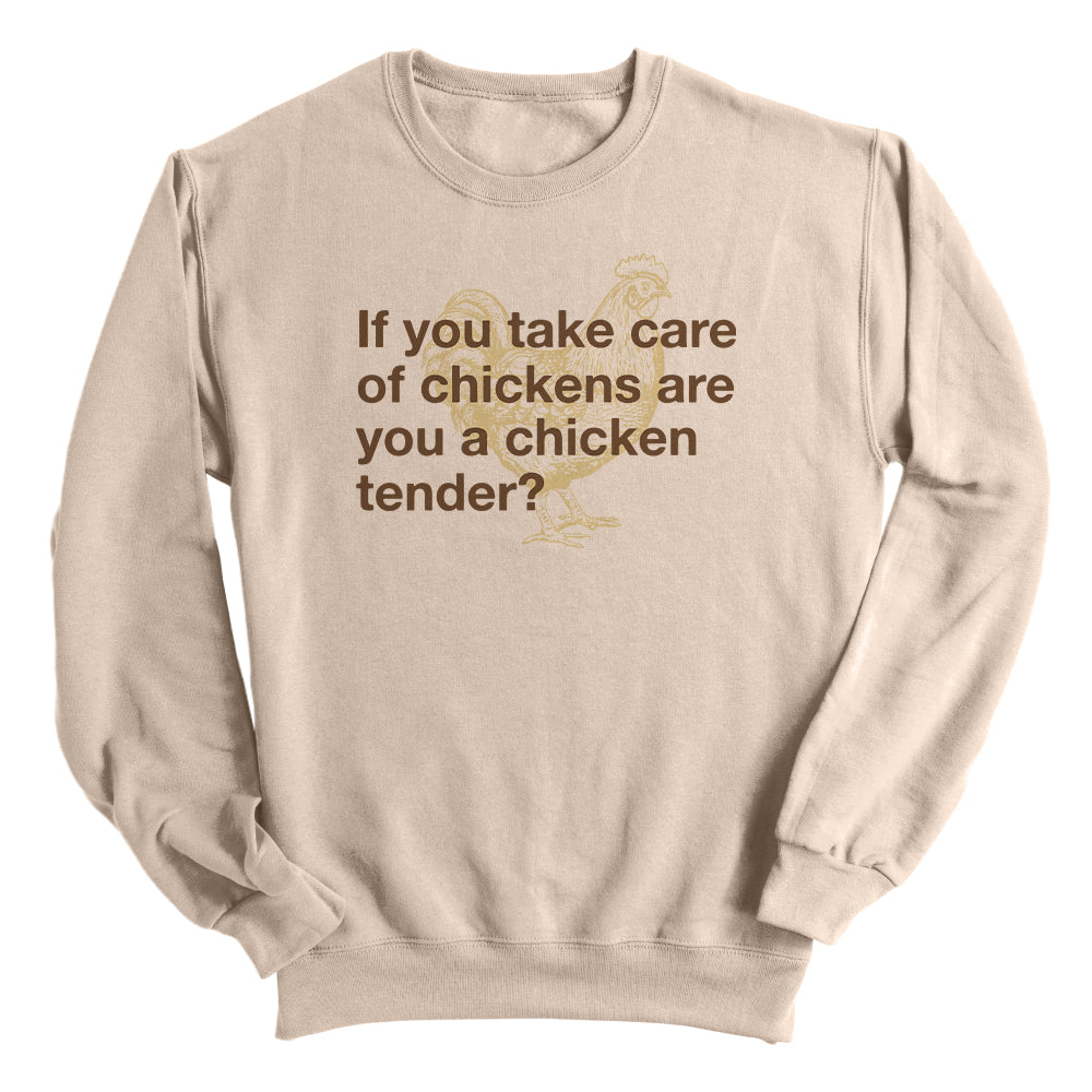 You are a Chicken Tender