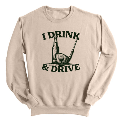 I Drink & Drive