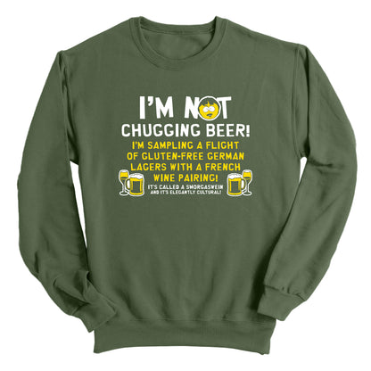 I'm Not Chugging Beer