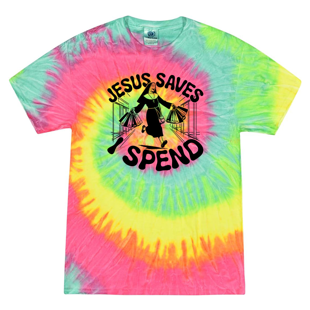 Jesus Saves I Spend