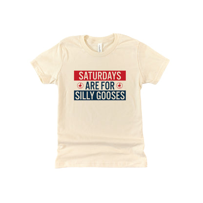 Saturdays Are For Silly Gooses (Kids)