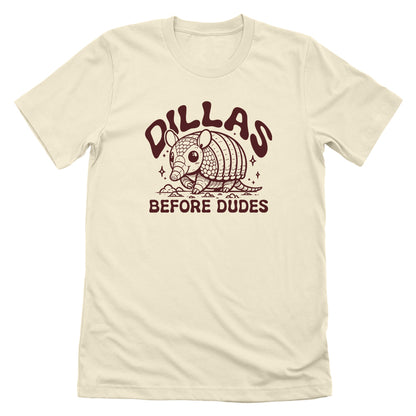 Dillas Before Dudes