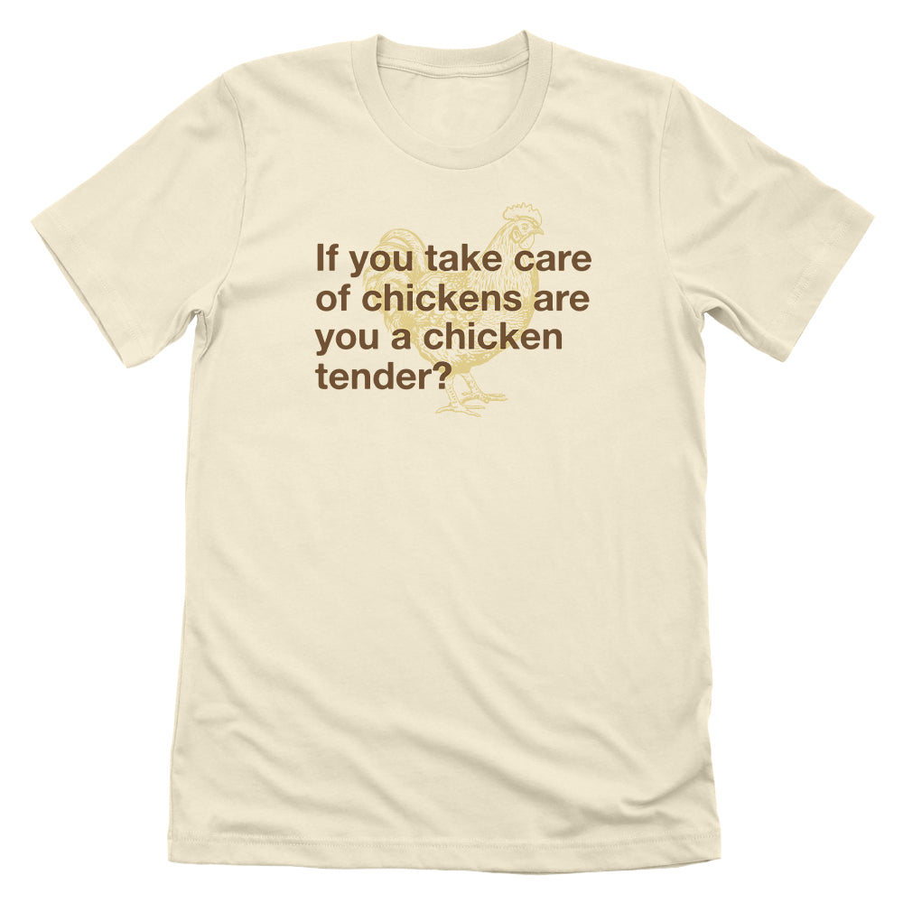 You are a Chicken Tender