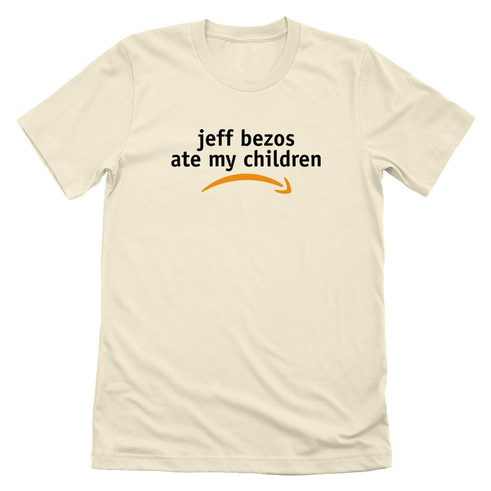 Jeff Bezos Ate My Children