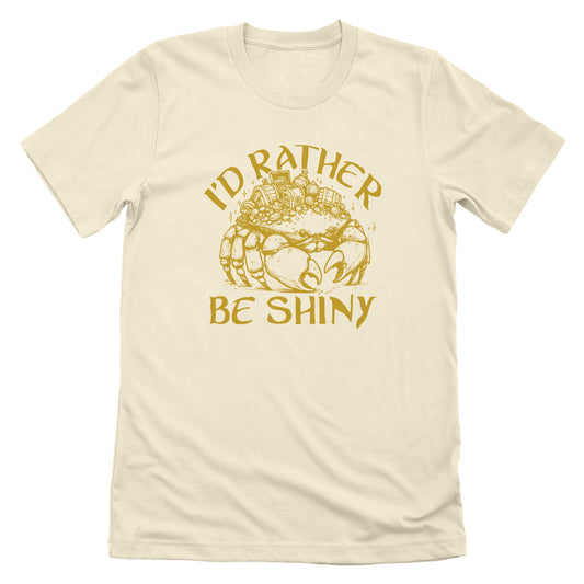 I'd Rather Be Shiny