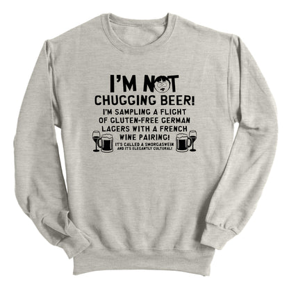 I'm Not Chugging Beer