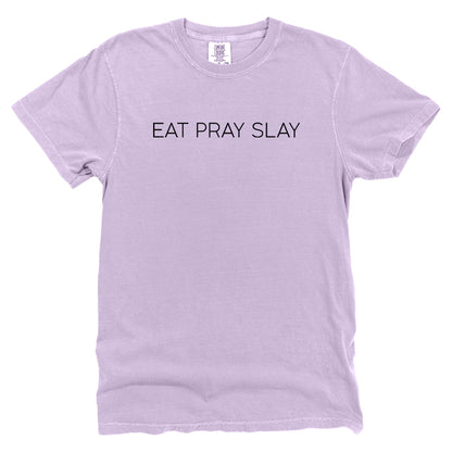 Eat Pray Slay