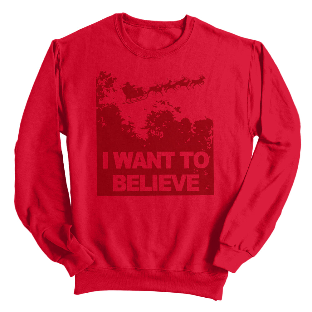 I Want to Believe in Santa (Red)