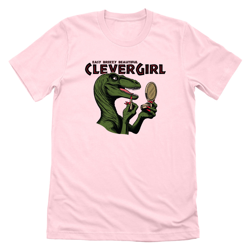 Easy Breezy Beautiful Clever Girl