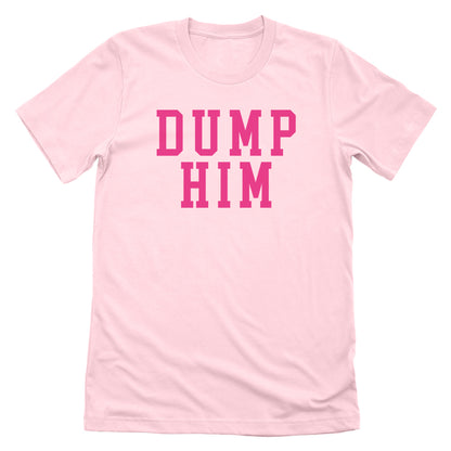 Dump Him Collegiate