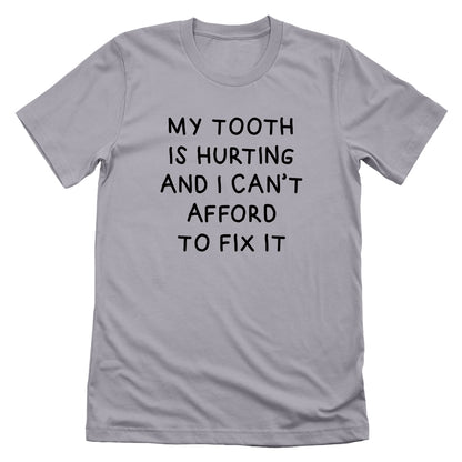 My Tooth Hurts and I Can't Afford to Fix it