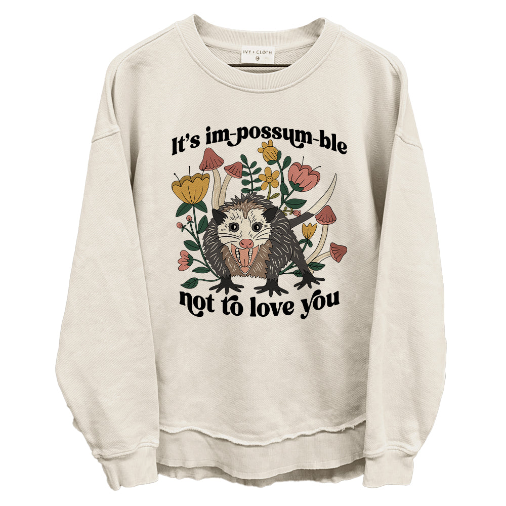 It's im-possum-ble not to love you