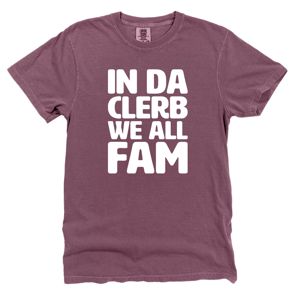 In The Clerb We All Fam