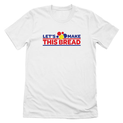 Let's Make This Wonder Bread