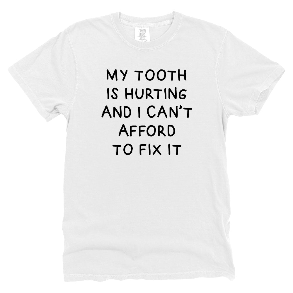 My Tooth Hurts and I Can't Afford to Fix it