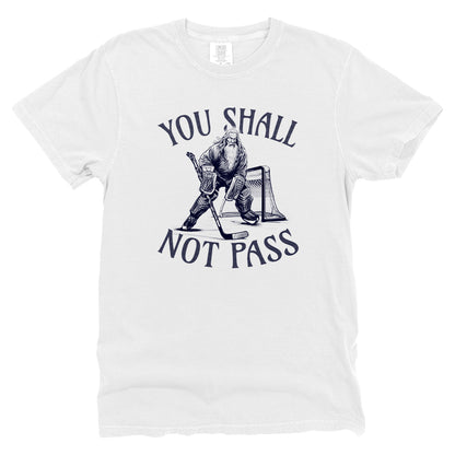 You Shall Not Pass Goalie Gandalf