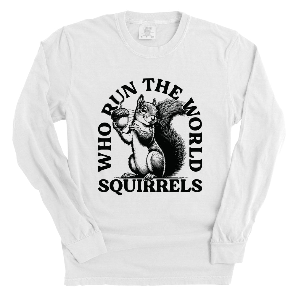 Squirrels Run The World