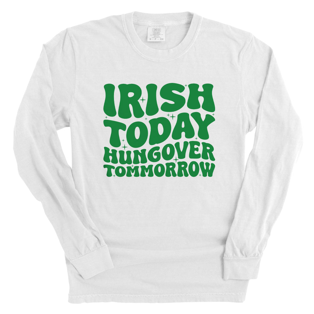 Irish Today Hungover Tomorrow