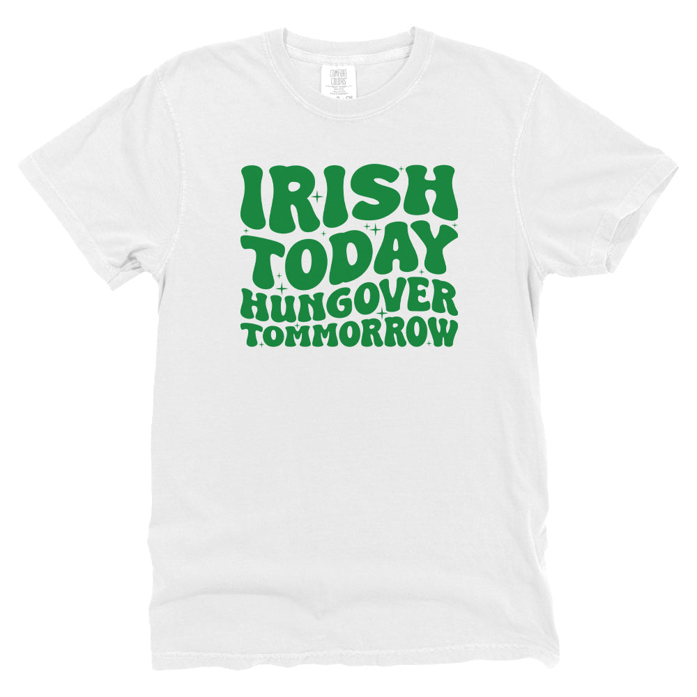 Irish Today Hungover Tomorrow