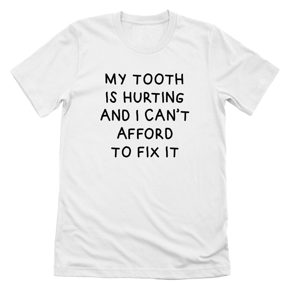 My Tooth Hurts and I Can't Afford to Fix it