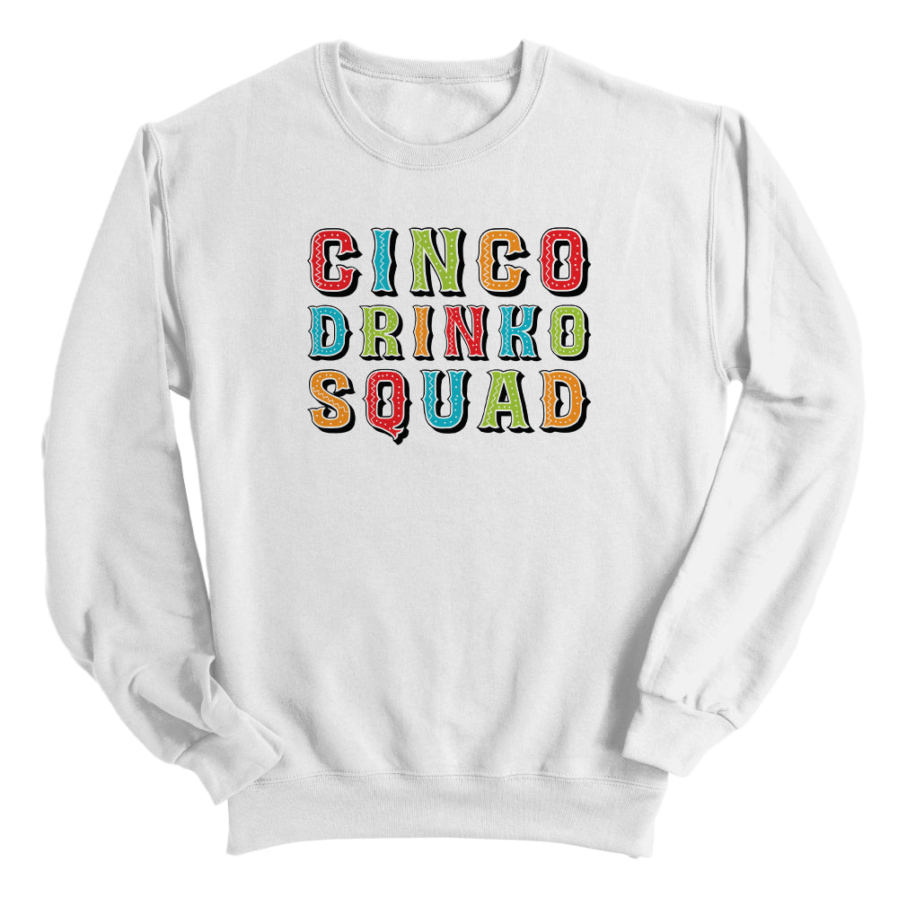 Cinco Drinko Squad