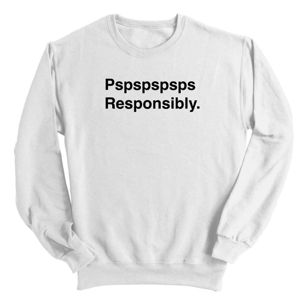 Pspspspsps Responsibly