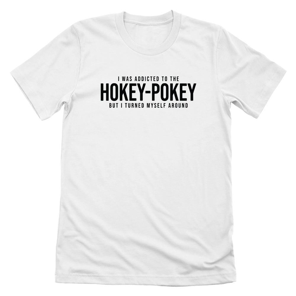 I Was Addicted To The Hokey-Pokey