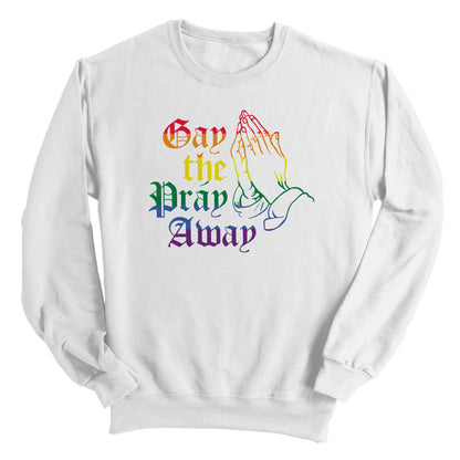 Gay the Pray Away