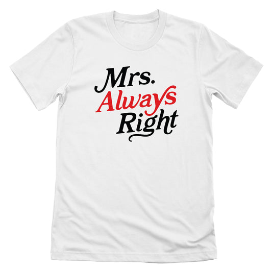 Mrs. Always Right